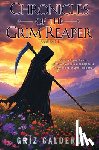 Calderon, Griz - Chronicles of the Grim Reaper: Volume 1