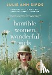 Sipos, Julie Ann - Horrible Women, Wonderful Girls: A Jaycee Grayson Novel