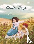Guzman, Lily - Gentle Hugs