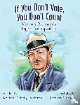 Dahmer, Rochelle - If You Don't Vote, You Don't Count
