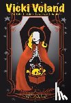 Witchell, S. P. - Vicki Voland and the Goblins, Ghosts & Ghouls