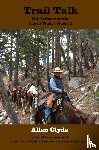 Clyde, Allen - Trail Talk
