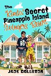 Dollston, Jade - The "Kinda" Secret Pineapple Island Swingers' Resort