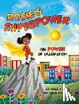 Davis, Rosie Phillips - Rosie's Superpower: The Power of Imagination