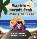 Demkowicz, Maribel - Marble the Hermit Crab