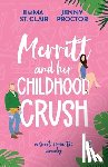 Proctor, Jenny - Merritt and Her Childhood Crush: A Sweet Romantic Comedy
