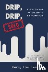 Thomas, Barry - Drip, Drip, Sold