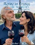 Burk, Michael E - Retire in France By the Numbers