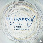 Moon, Suni - This Journey- a path to simple enlightenment