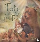 Bell, Matthew - Fate and the Way of the Forest