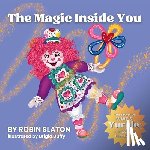 Slaton, Robin - The Magic Inside You
