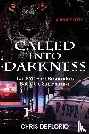 Deflorio, Chris - Called Into Darkness