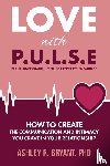 Bryant, Ashley - Love with PULSE