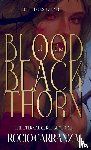 Carranza, Rocio - Blood of the Blackthorn