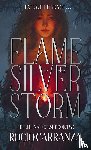 Carranza, Rocio - Flame in the Silver Storm