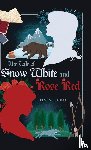 Maddox, Tim - The Tale of Snow White and Rose Red