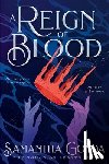Gonda, Samantha - A Reign Of Blood