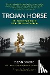 Svarc, Dean - Trojan Horse: The Unseen Solution to Critical Business Problems