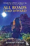Vroom, Jennifer - All Roads Lead Inward