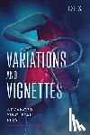Dex - Variations and Vignettes: Advanced Singletail Play