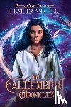 Hall, Heather Ann - The Callembria Chronicles: Book One: Prophecy