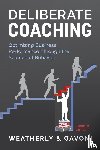 Weatherly, Nicholas, Gavoni, Paul - Deliberate Coaching, Business Edition