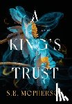 McPherson, S. E. - A King's Trust