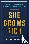 Faust, Audrey - She Grows Rich