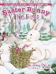 Penn, Audrey - Easter Bunny The First