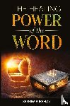 Surrency, Sabrina L - The Healing Power of The Word