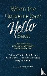 Sandhu, Deepika, Fawal, Pakinam, Green, Kristina - When the Universe Said Hello Back