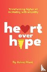 Hunt, Jaime - Heart Over Hype