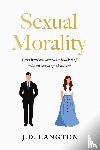 Langton, J. D. - Sexual Morality