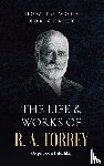 Torrey, R. A., Langton, J. D., Publishing, Gospel Power - Torrey, R: Life & Works Of R. A. Torrey Volume II