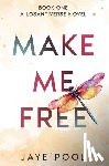 Pool, Jaye - Make Me Free