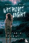 Rockwell, Megan A - Without Light