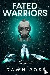 Ross, Dawn - Fated Warriors