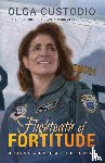 Custodio, Olga - Flightpath of Fortitude