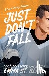 St Clair, Emma - Just Don't Fall