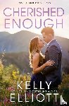 Elliott, Kelly - Cherished Enough
