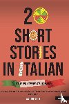 A Lot, Acquire - 20 Short Stories in Italian for Upper Intermediate Learners
