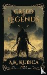 Kubica, A. K. - Creed of Legends