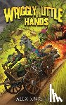 Knight, Alex - Wriggly Little Hands