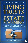 Munson, George - A Beginner's Explanation of Living Trusts and Estate Planning