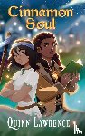 Lawrence, Quinn - Cinnamon Soul