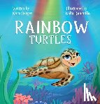 Berger, Kara - Rainbow Turtles