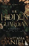 Daniels, Anastasia - The Hidden Guardian