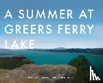 Brendle, Nathan C. - A Summer at Greers Ferry Lake