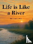 Harper, James S. - Life Is Like A River (Illustrated for Men)
