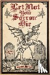 MacLeod, Bracken - Let Not Your Sorrow Die